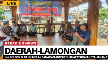 POLSEK BLULUK MELAKSANAKAN JUM’AT CURHAT TERKAIT KETAHANAN PANGAN GUNA MENAMPUNG SARAN, MASUKAN DAN KELUHAN MASYARAKAT WILAYAH KEC. BLULUK KABUPATEN LAMONGAN